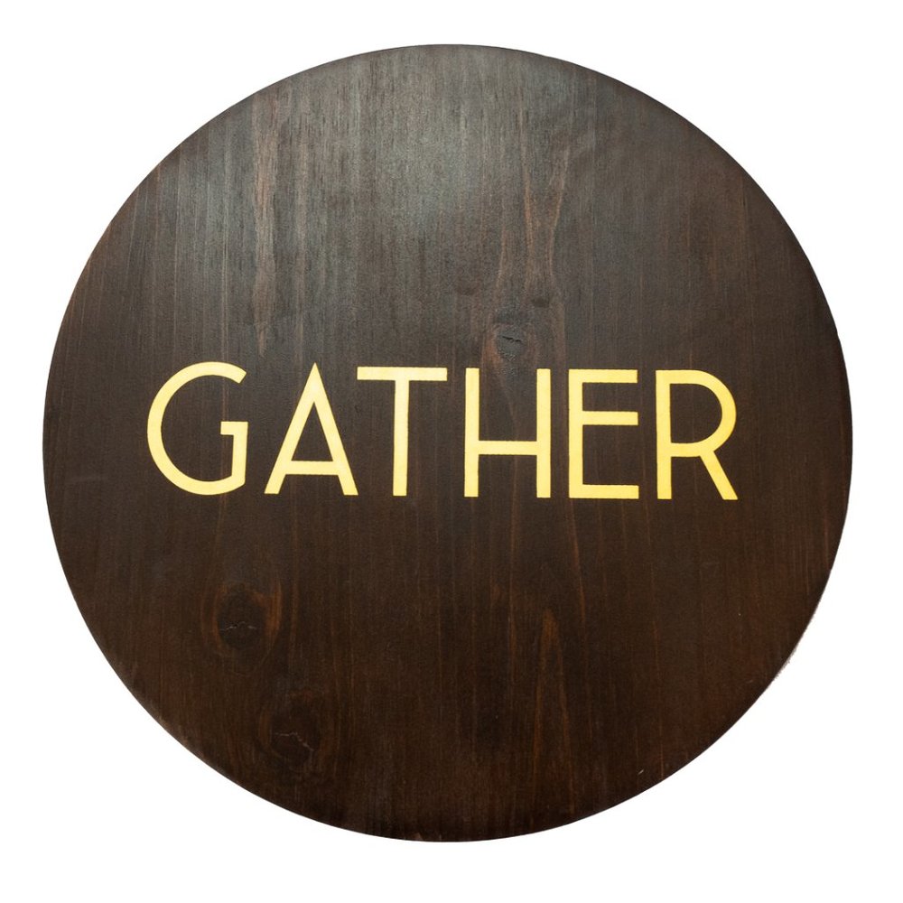 🤎🆕 GATHER Wooden Circle Sign